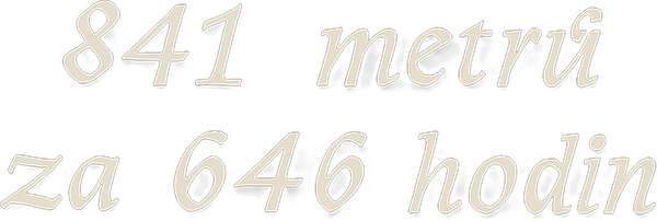 841 metrů za 646 hodin