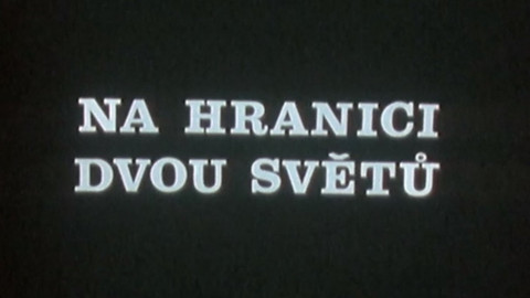 Na hranici dvou světů