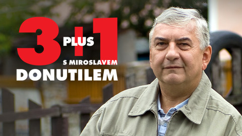 3 plus 1 s Miroslavem Donutilem