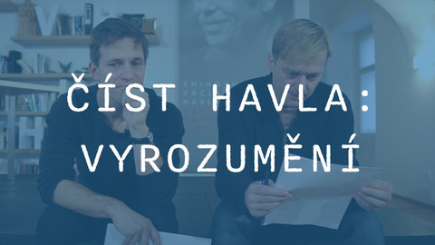 Učíme se s Knihovnou Václava Havla - Číst Havla: Vyrozumění