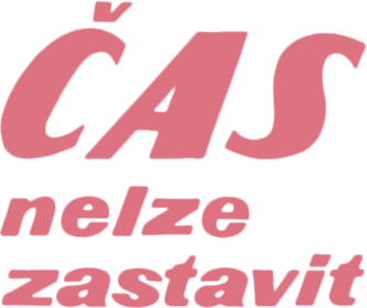 Čas nelze zastavit
