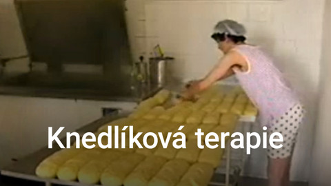 Knedlíková terapie