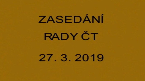 Jednání Rady České televize - 6. jednání Rady ČT v roce 2019