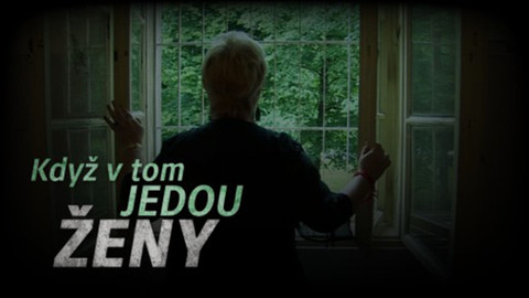 Když v tom jedou ženy