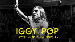 Iggy Pop: Post Pop Depression