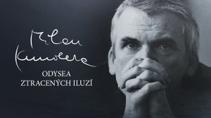 Obrázek pořadu Milan Kundera: Odysea ztracených iluzí