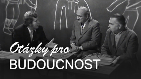 Otázky pro budoucnost