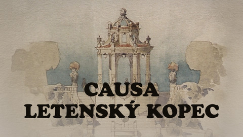 Causa Letenský kopec