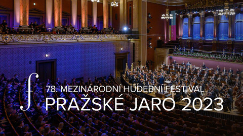Mezinárodní hudební festival Pražské jaro - 78. mezinárodní hudební festival Pražské jaro 2023