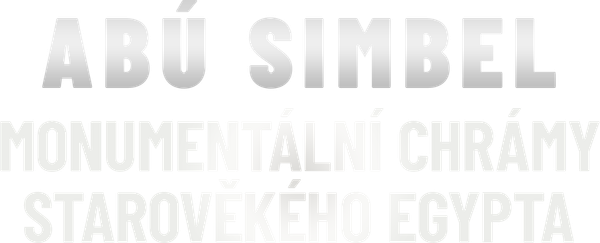 Abú Simbel, monumentální chrámy starověkého Egypta