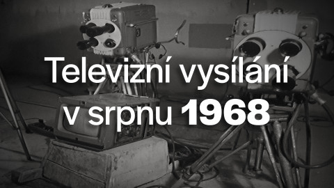 Televizní vysílání v srpnu 1968