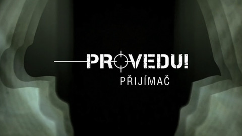 Provedu! Přijímač