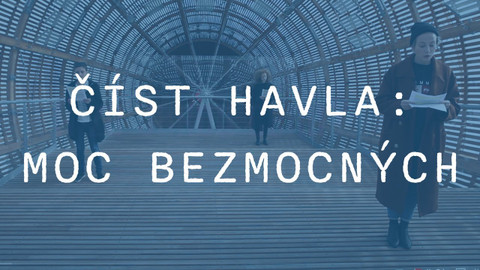 Učíme se s Knihovnou Václava Havla - Číst Havla: Moc bezmocných