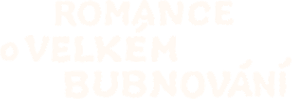 Romance o velkém bubnování
