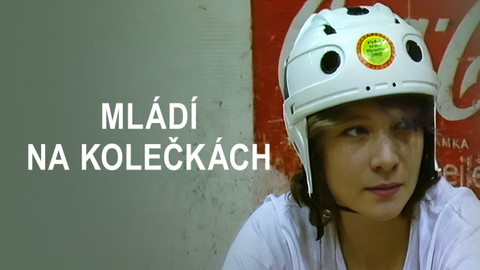 Mládí na kolečkách