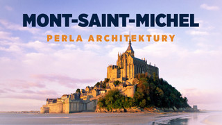 Mont-Saint-Michel: perla architektury