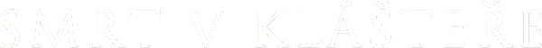 Smrt v klášteře