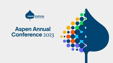 Výroční konference Aspen Institute Central Europe - Výroční konference Aspen Institute CE 2023
