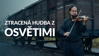 Ztracená hudba z Osvětimi