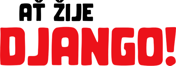 Ať žije Django!