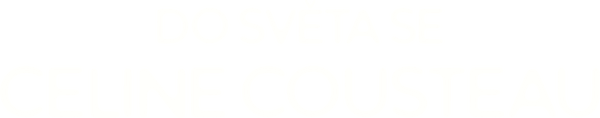 Do světa se Celine Cousteau