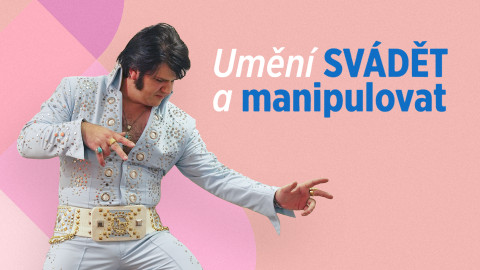 Umění svádět a manipulovat
