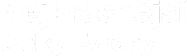 Nejkrásnější treky Evropy
