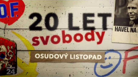 20 let svobody - Osudový listopad 1.