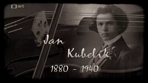 České houslové legendy - Jan Kubelík
