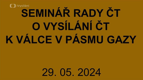 Jednání Rady České televize - Seminář Rady ČT o vysílání ČT k válce v Pásmu Gazy