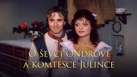O ševci Ondrovi a komtesce Julince