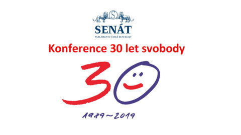 Konference 30 let svobody v Senátu Parlamentu ČR