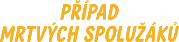 Případ mrtvých spolužáků