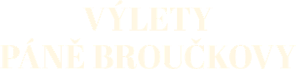 Výlety páně Broučkovy