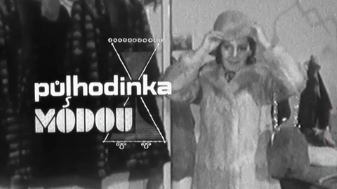 Půlhodinka s módou