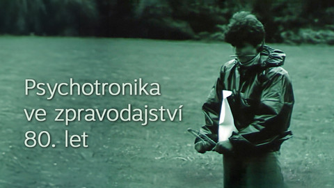 Psychotronika ve zpravodajství 80. let