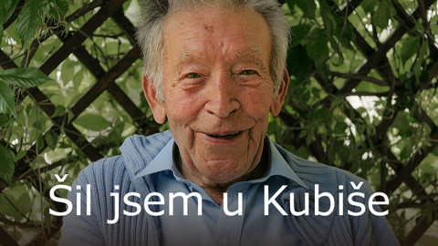 Šil jsem u Kubiše