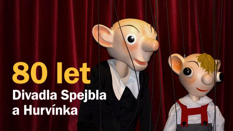 80 let Divadla Spejbla a Hurvínka