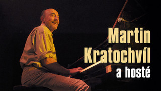 Martin Kratochvíl a hosté