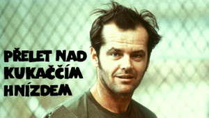 Obrázek pořadu Přelet nad kukaččím hnízdem