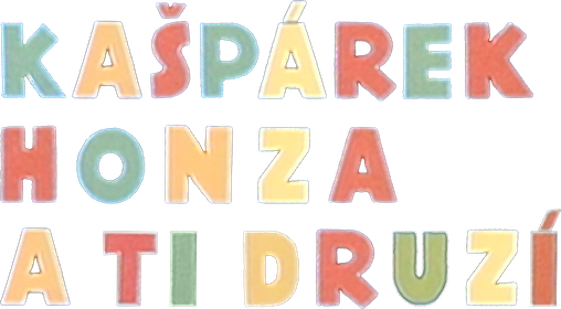 Kašpárek, Honza a ti druzí