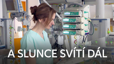 A slunce svítí dál