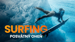 Surfing - posvátný oheň
