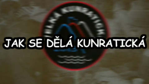 Jak se dělá Kunratická