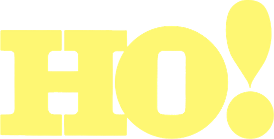 Ho!