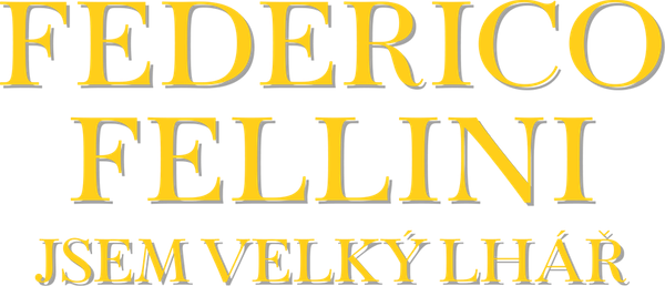 Federico Fellini - jsem velký lhář