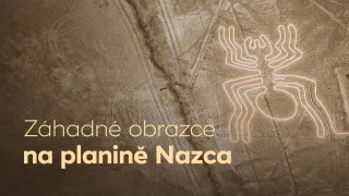 Záhadné obrazce na planině Nazca
