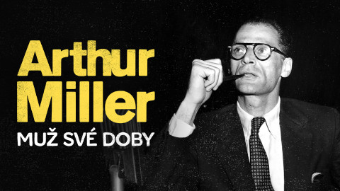 Arthur Miller: muž své doby