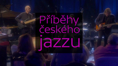 Příběhy českého jazzu