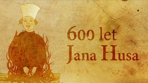 600 let Jana Husa - Jan Hus - 600 let